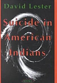 Suicide in American Indians (Paperback)