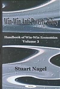 Win-Win Anti-Poverty Policy V. 3 (Hardcover, UK)