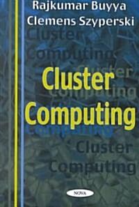 Cluster Computing (Hardcover)