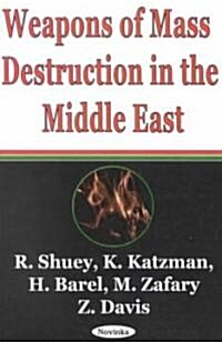 Weapons of Mass Destruction in the Middle East (Paperback)