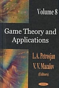 Game Theory and Applicationsv. 8 (Hardcover, UK)