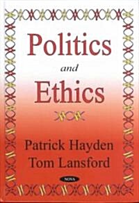 Politics and Ethics (Hardcover)