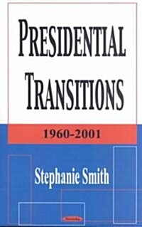 Presidential Transitions (Paperback, UK)