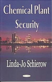 Chemical Plant Security (Paperback)