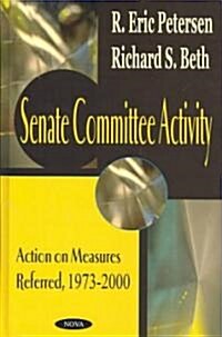 Senate Committee Activity (Hardcover)