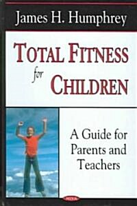 Total Fitness for Children (Paperback, UK)