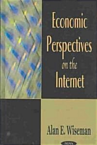 Economics Perspectives on the Internet (Hardcover, UK)