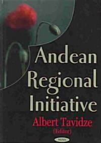 Andean Regional Initiative (Hardcover)