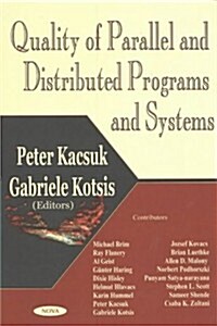 Quality of Parallel and Distributed Programs and Systems (Hardcover)