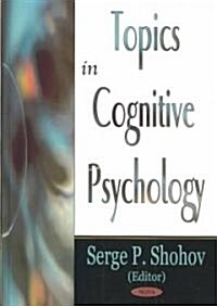 Topics in Cognitive Psychology (Hardcover)
