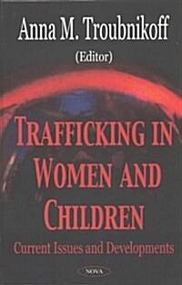 Trafficking in Women & Childre (Hardcover)