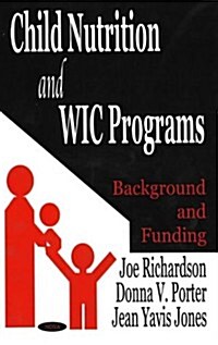 Child Nutrition and Wic Programs (Hardcover)