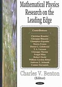 Mathematical Physics Research on the Leading Edge (Hardcover)