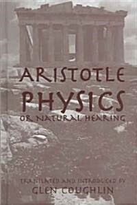 Physics or Natural Hearing: Volume 1 (Hardcover)