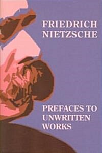 [중고] Prefaces to Unwritten Works (Hardcover)