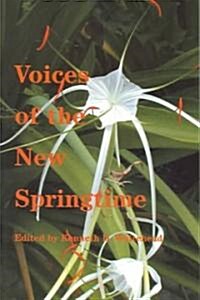 Voices of the New Springtime (Paperback)