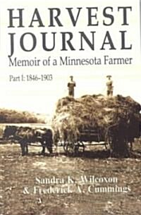 Harvest Journal: Memoir of a Minnesota Farmer (Paperback)