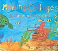 Making Collages (Paperback)