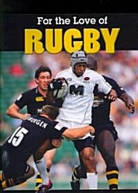 For the Love of Rugby (Paperback)