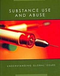 Substance Use and Abuse (Paperback)