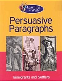 Persuasive Paragraphs (Paperback)