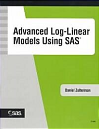 Advanced Log-Linear Models Using SAS (Paperback)