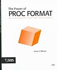 The Power Of Proc Format (Paperback)