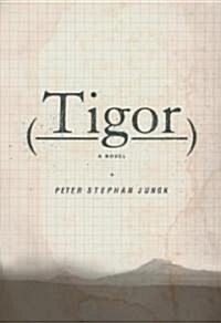 Tigor (Hardcover)