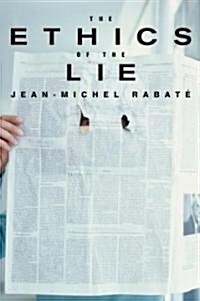 The Ethics of the Lie (Paperback)