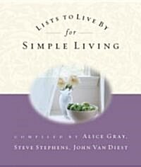 Lists to Live by for Simple Living (Paperback)