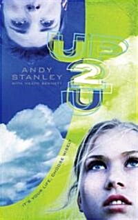 Up to You: Its Your Life, Choose Wisely (Paperback)