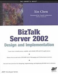 BizTalk Server 2002 Design and Implementation (Paperback, Softcover Repri)