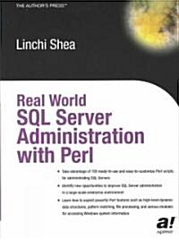 Real World SQL Server Administration with Perl (Paperback)