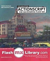 Foundation ActionScript for Macromedia Flash MX (Paperback, Softcover Repri)