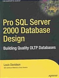 Pro SQL Server 2000 Database Design: Building Quality Oltp Databases (Paperback, Softcover Repri)