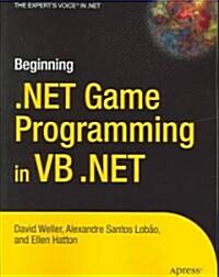 Beginning .NET Game Programming in VB .NET (Paperback)