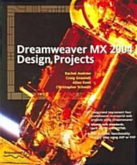 Dreamweaver MX Design Projects (Paperback, 2004)