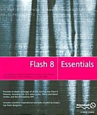 Flash 8 Essentials (Paperback, Trade Pbk and R)
