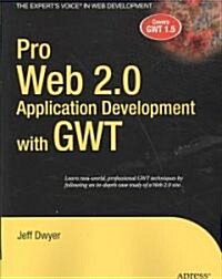 Pro Web 2.0 Application Development With GWT (Paperback)