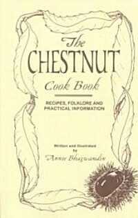 The Chestnut Cook Book (Paperback, 3)