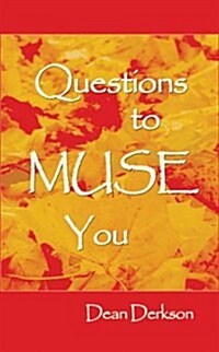 Questions To Muse You (Paperback)