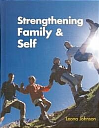 Strengthening Family & Self (Hardcover)