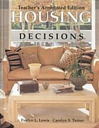 Housing Decisions (Paperback, Teachers Annot)