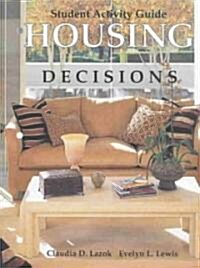Housing Decisions (Paperback, Student Activit)