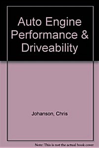 Auto Engine Performance & Driveability (Paperback, Workbook)