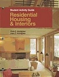 Residential Housing & Interiors: Student Activity Guide (Paperback, 4, Workbook)