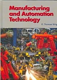 Manufacturing and Automation Technology (Hardcover, 2, Second Edition)
