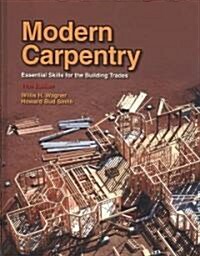 Modern Carpentry: Essential Skills for the Building Trades (Hardcover, 11)