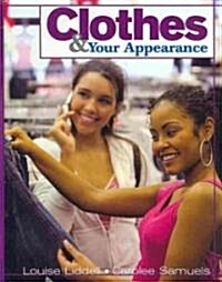 Clothes & Your Appearance (Hardcover)
