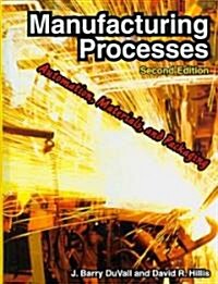 Manufacturing Processes: Automation, Materials, and Packaging (Hardcover, 2)